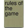 Rules of the Game door Sandy James