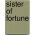 Sister Of Fortune