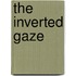 The Inverted Gaze