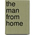 The Man from Home