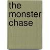 The Monster Chase by Michael Z. Stahl