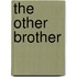 The Other Brother