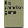 The Paradise Game door Brian Stableford