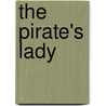 The Pirate's Lady door Julia Knight