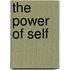 The Power of Self