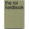 The Roi Fieldbook door Sally (Education Development Advi Brown