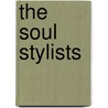 The Soul Stylists by Paolo Hewitt