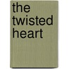 The Twisted Heart by Rebecca Gowers