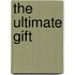 The Ultimate Gift