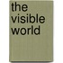 The Visible World