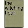 The Witching Hour door Susan Laine