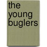 The Young Buglers by George Alfred Henty