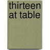 Thirteen at Table door Maurus Jokai