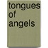 Tongues of Angels