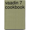 Vaadin 7 Cookbook door Kvasnovsky Ondrej