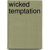 Wicked Temptation door Eliza Lloyd