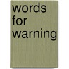 Words for Warning door Perri Nash