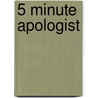 5 Minute Apologist by Rick Cornish