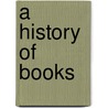 A History of Books door Gerald Murnane