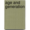Age and Generation door Michael O'Donnell
