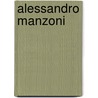 Alessandro Manzoni by Raika Wok�ck