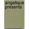 Angelique Presents door Angelique P. Allen
