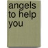 Angels to Help You