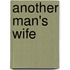 Another Man's Wife