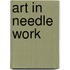 Art in Needle Work