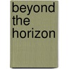 Beyond the Horizon door John Edmonds