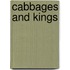 Cabbages and Kings
