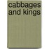 Cabbages and Kings