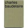 Charles Baudelaire door Tim Leidecker