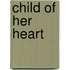 Child of Her Heart