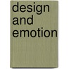 Design And Emotion door Raymond Bonnett