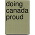 Doing Canada Proud
