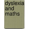 Dyslexia and Maths door Julie Kay