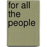 For All the People by Ishmael Reed