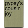Gypsy's Cousin Joy by Elizabeth Stuart Phelps