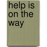 Help Is on the Way door John Brehm