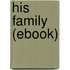 His Family (Ebook)