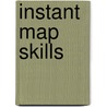 Instant Map Skills door Spencer Finch