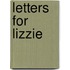 Letters for Lizzie