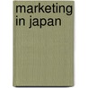 Marketing in Japan door Ian Melville