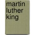Martin Luther King