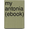 My Antonia (Ebook) door Willa Cather