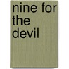 Nine for the Devil by Mary Reed