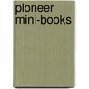 Pioneer Mini-Books door Sarah J. Glasscock