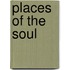 Places Of The Soul