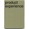 Product Experience by Technology